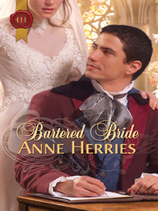 Title details for Bartered Bride by Anne Herries - Available